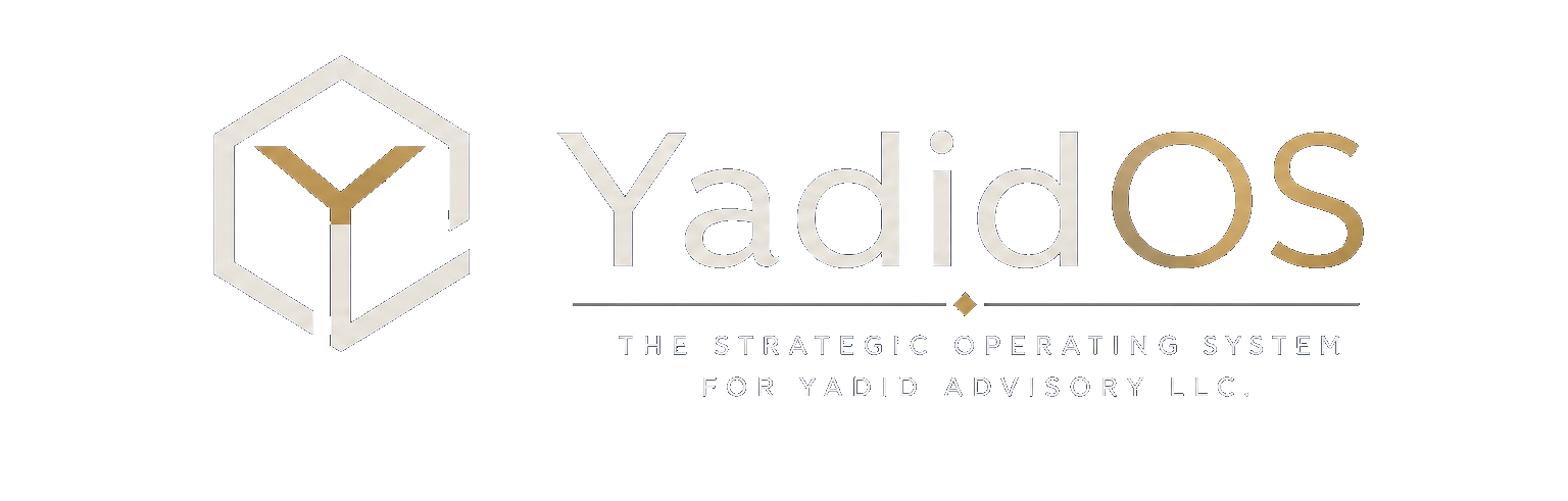 YadidOS — The strategic operating system for the trusted advisor at Yadid Advisory LLC.